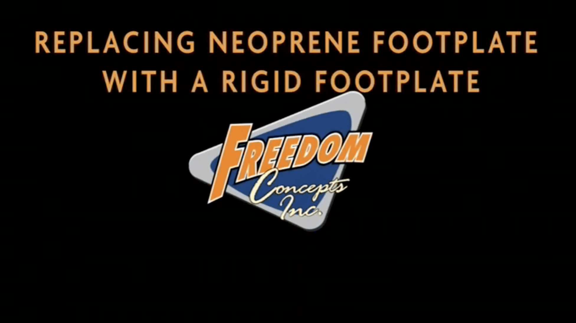 Featured image for “Neoprene to Rigid Footplate”